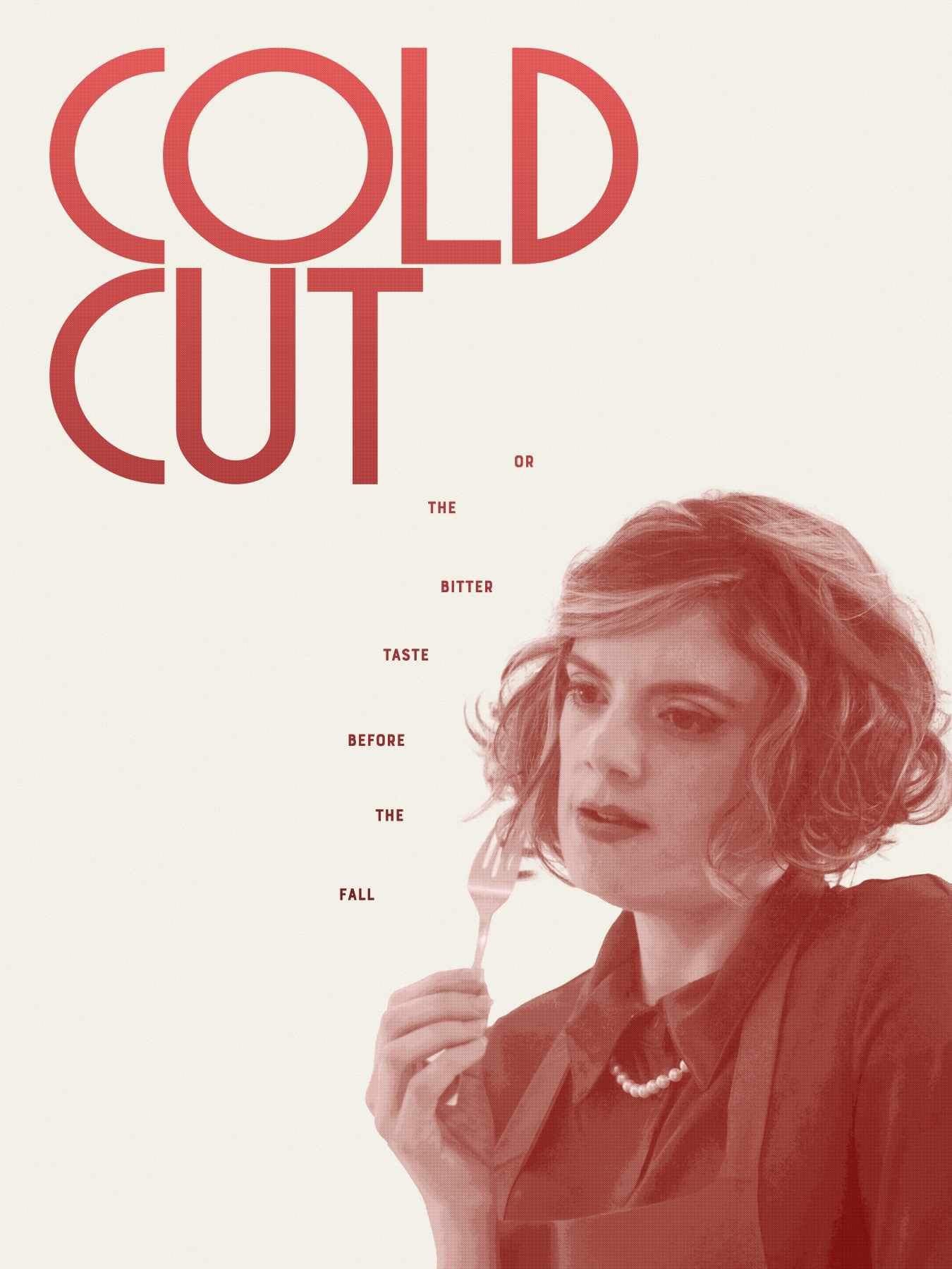 Cold Cut, or: The Bitter Taste Before the Fall